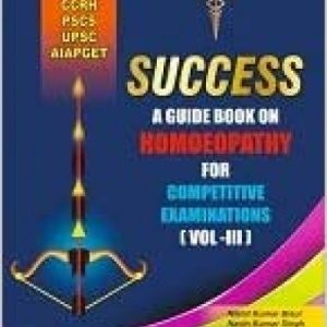 A Guidebook On Homoeopathy For Competitive Examinations (Volume III)